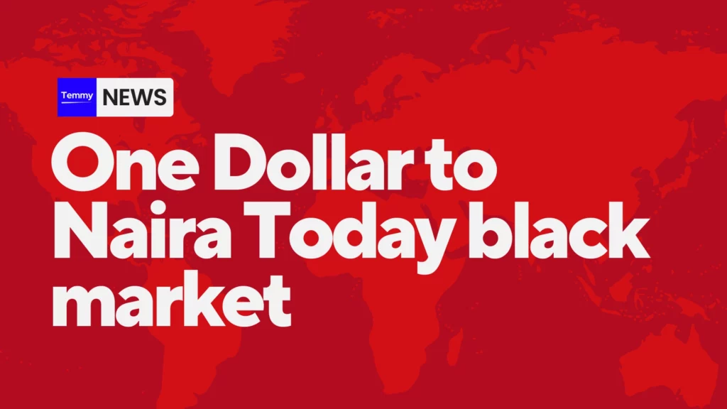 one dollar to naira today black market